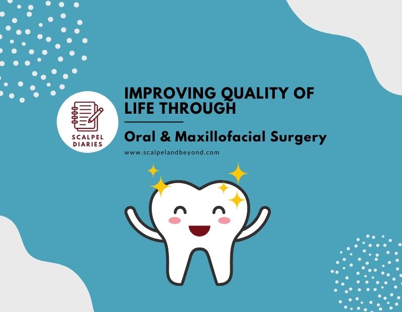 Improving Quality of Life Through Oral & Maxillofacial Surgery